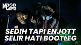 DJ SELIR HATI BOOTLEG JUNGLE DUTCH JEDAG JEDUG FYP 2021 [NDOO LIFE]