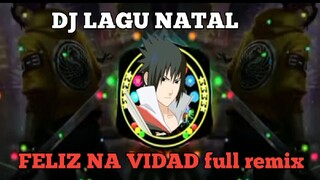 DJ LAGU NATAL | FELIZ NA VIDAD | FULL REMIX 2022