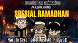 Special Ramadhan, Naruto berceramah (ft.ust Adi Hidayat)