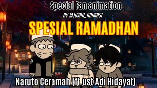 Special Ramadhan, Naruto berceramah (ft.ust Adi Hidayat)