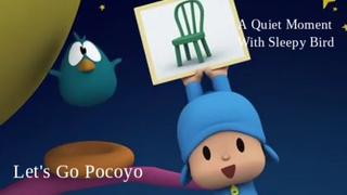 Pocoyo's A Quiet Moment With Sleepy Bird [ form let's go pocoyo ] 12 Birds for c