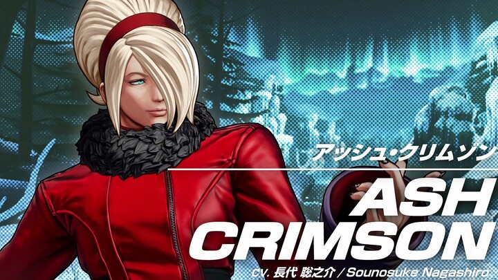 Ash Crimson is back! The King of Fighters XV character showcase trailer.