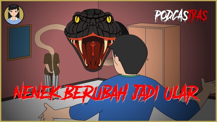 Nenek Berubah Jadi Ular | Cerita Kiriman Fans | Asih Ningtyas