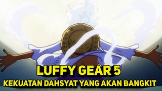 YEAAHH🤟 AKHIRNYA AA!! GEAR 5 LUFFY AKAN BANGKIT 🤤🤤🤤😍😭