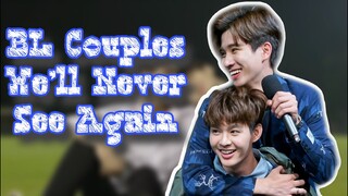 BL Couples We Will Never See Again | THAI BL