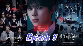 NIGHT HAS COME Ep 5 (Sub Indo)