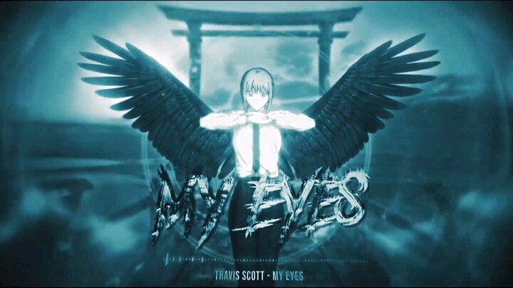 MY EYES - CHAINSAW MAN [AMV/EDIT]