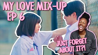 My Love Mix Up! เขียนรักด้วยยางลบ ✿ EP 6 [ REACTION ]
