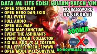 Data ML Lite Full Event Edisi Sultan 300Mb Update Patch Yin | ML Lite | ML Lite Patch Terbaru
