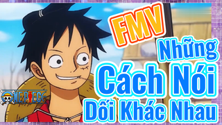 [Đảo Hải Tặc] FMV | Những Cách Nói Dối Khác Nhau