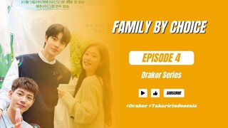 [Subtitle Indonesia] Family By Choice | Episode 4