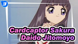 [Cardcaptor Sakura] Daido Jitomoyo Who Knows Everything (Sakura's Fan)_3