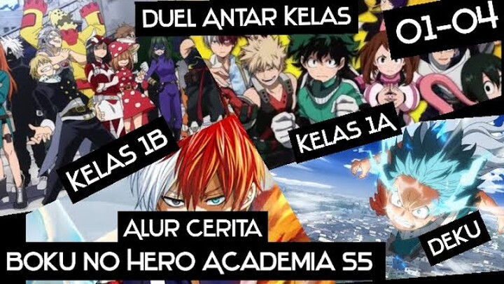 Latihan Tempur Antar Kelas IA & IB | Alur Cerita Boku no Hero Academia Season 5 Episode 01-04
