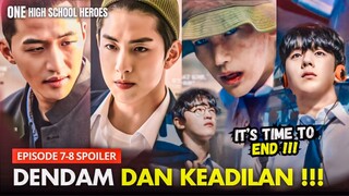 ONE: High School Heroes Episode 7-8 Preview & Spoiler | Dendam & Keadilan⁉️Lee Jung-Ha x Kim Do-Wan
