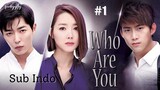 Who Are You Ep.1 Sub Indo | Kdrama