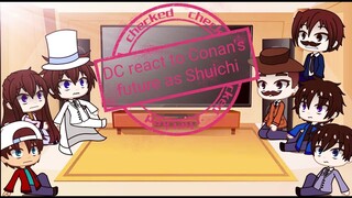 Detective Conan react to Conan's future as Shuichi(dv3) ❗Spoilers❗My AU