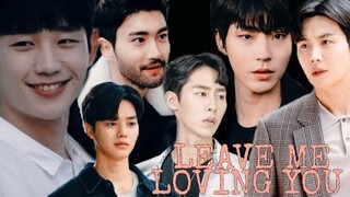 Leave Me Loving You (LMLY) • Second Male Lead Syndrome • [fmv]