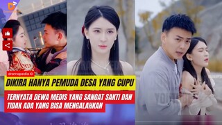 Dikira hanya pemuda desa yang cupu ternyata dewa mediis sakti yang tidak terkalahkan !!!