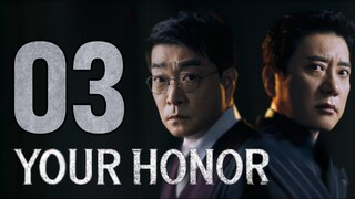 🇰🇷EP 3 | Your Honor (2024) [English Subtitle]