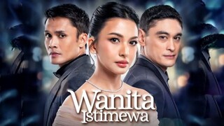 Sinopsis Sinetron Wanita Istimewa