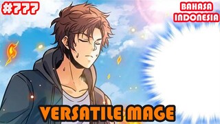 Versatile Mage | #777 | SUB INDO |