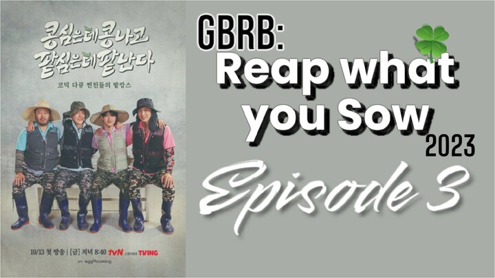 [EN] Reap what you sow EP3