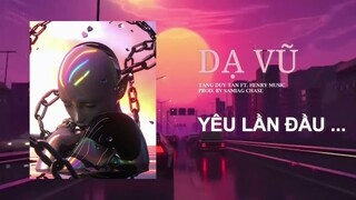 Dạ Vũ - Tăng Duy Tân ( Prod. Samiag Chase ) / Lyrics Video | HENRY MUSIC