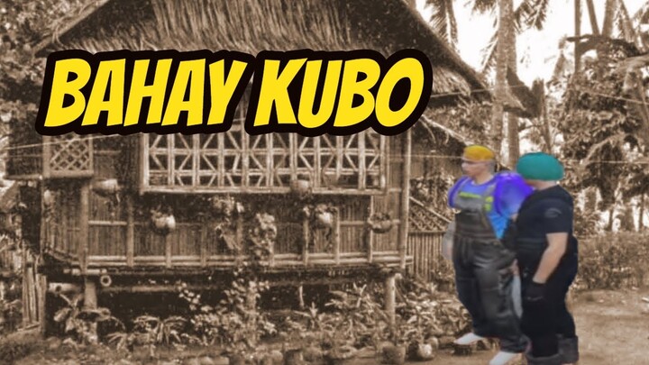 BAHAY KUBO