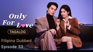 Only for Love Tagalog HD EP33 - Rumors