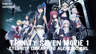 Trinity Seven - Movie 1 (Subtitle Indonesia)