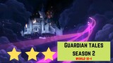Guardian Tales | Season 2 (Demon World) World 12-1 (Heavenhold Invasion) | Full Completion!