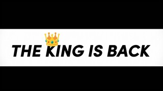 THE KING IS BACK