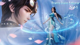 Pearles Divine Emperor Ep 1-5 Sub Indo Hd