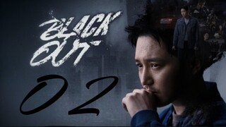 Black♡Out Episode 2