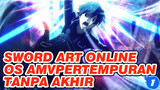Pertempuran Tanpa Akhir [Film Sword Art Online - Skala Ordinal AMV]_1