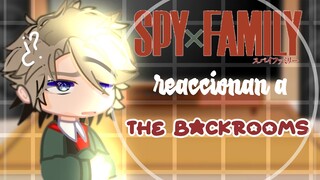🕵️Spy x family reaccionan a the backrooms (Found Footage)✨||GC||