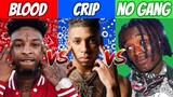 BLOOD RAPPERS vs CRIP RAPPERS vs NO GANG RAPPERS! (2021 UPDATED)