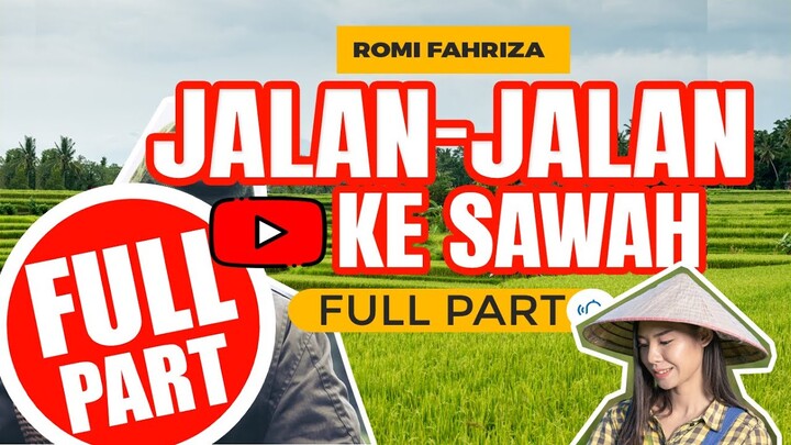 Wih ini PERTAMA KALI KE SAWAH orangtua di dusun | FULL PART