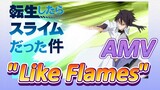 [Slime]AMV |  "Like Flames"