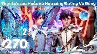 Đấu La Đại Lục 2 tập 270 Truyện Audio Thuyết Minh, Tuyệt Thế Đường Môn 270 | DLDL 2 | Đảo Truyện