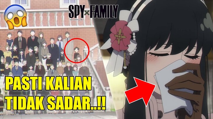 Apa Yang Terlewatkan..?? | Minor Detail Spy x Family Eps.1-7
