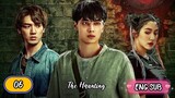 🇨🇳 The Haunting EPISODE 6 ENG SUB | BROMANCE