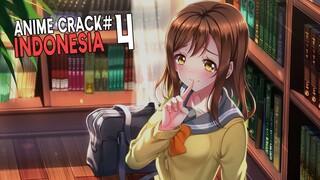 Rusak dikit ga ngaruh | Anime Crack Indonesia #4