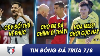 TIN BÓNG ĐÁ TRƯA 7/8: Messi hóa thần, CR7 ĐÒI 10Hag đá chính? Chơi ấn tượng, Q.Hải vẫn bị điểm thấp