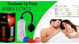 Original Handsome Up Pump Price In Chiniot - 03001117873