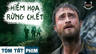 Tóm tắt phim: HIỂM HỌA RỪNG CH.ẾT - JUNGLE | Meow Review Phim