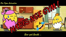 HABIS NGE GYM BAUK | THE TIGAN ANIMATION