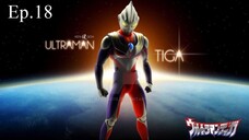 Ultraman Tiga Ep.18 Sub.Indo