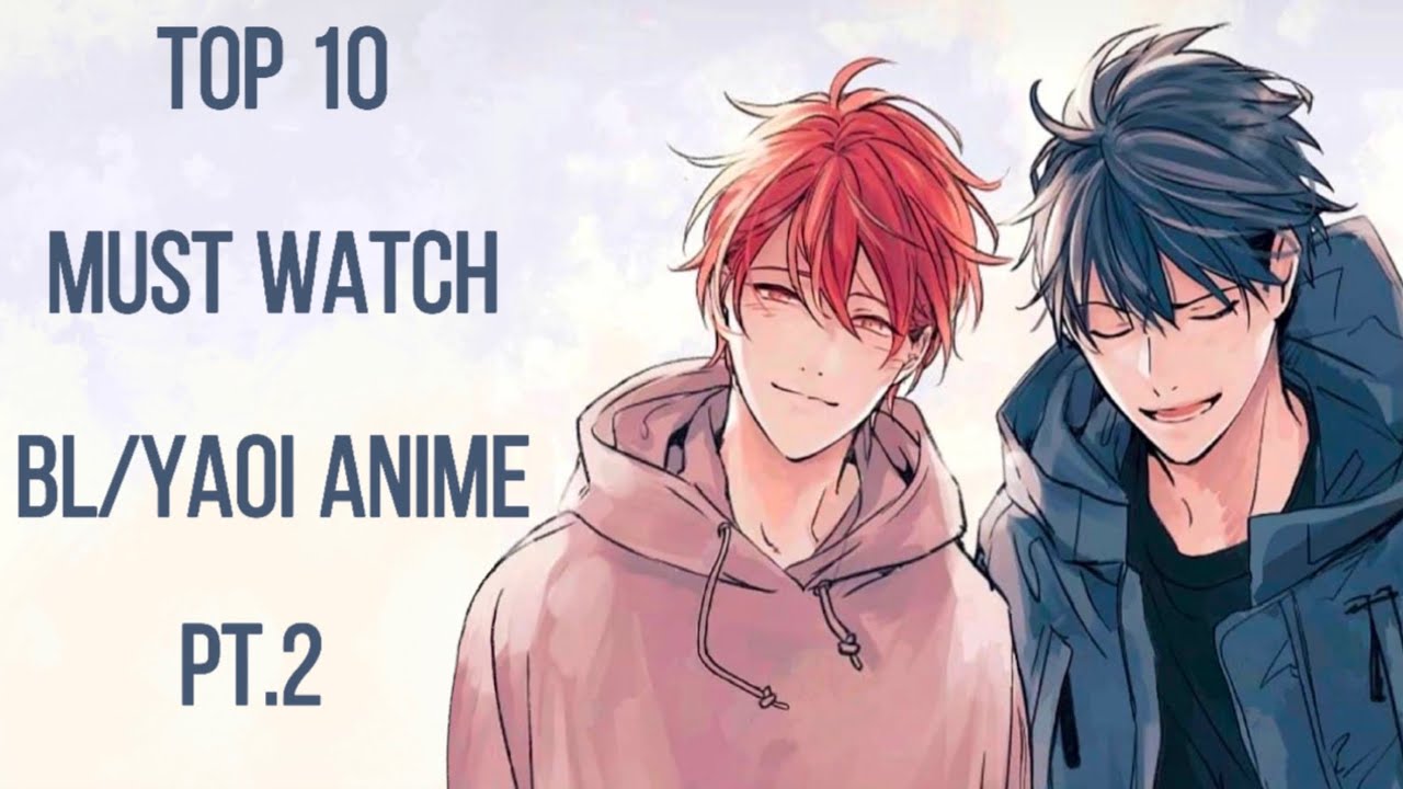 10 Must Watch BL Anime - BiliBili