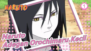 [Naruto] Adegan Orochimaru Kecil_1